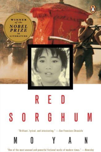 Red Sorghum: A Novel of China Kindle Edition