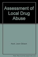 Assessment of local drug abuse 0669010537 Book Cover