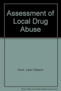 Hardcover Assessment of local drug abuse Book