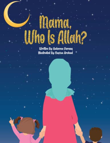 Mama, Who Is Allah?
