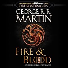 Fire & Blood (HBO Tie-in Edition) Audiobook By George R. R. Martin cover art