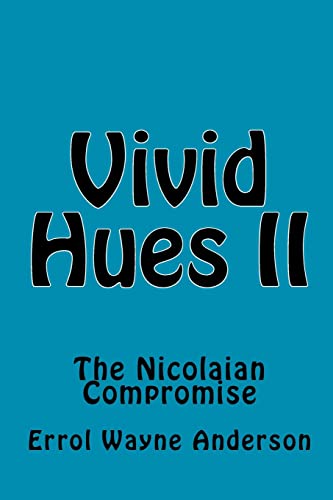 Preisvergleich Produktbild The Nicolaian Compromise (Vivid Hues, Band 2)