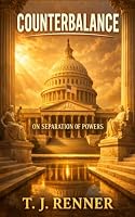 Counterbalance: On Separation of Powers, Standard Edition B0HDLLLL76 Book Cover