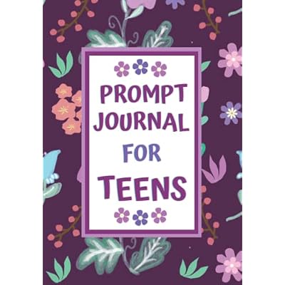 Prompt Journal For Teens