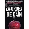 LA ORDEN DE CAÍN: El pecado empezó con un mordisco (SAGA LA ORDEN DE CAIN)