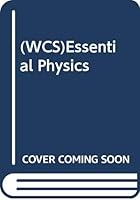 Essential Physics (Boston University Custom Edition) 047176972X Book Cover