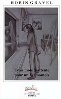 Trois mois d'attente pour un Fermontois 2922086445 Book Cover