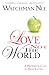 Love Not the World