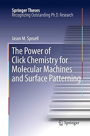The Power of Click Chemistry for Molecular Machines and Surface Patterning Softcover reprint of the original 1st ed. 2011 Edition book cover
