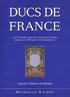Ducs de France 270681652X Book Cover