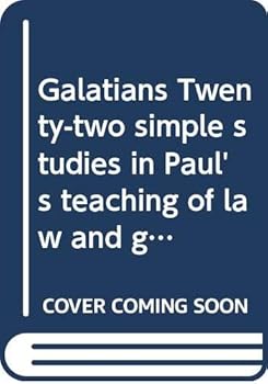 Paperback Galatians Twenty-two simple studies in Paul's teaching of law and grace Book