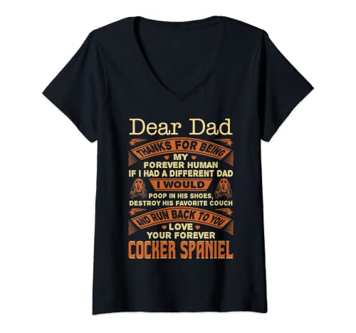 Womens Dear Dad Love Your Forever Cocker Spaniel Gift V-Neck T-Shirt