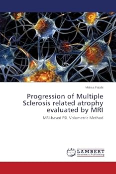 Paperback Progression of Multiple Sclerosis related atrophy evaluated by MRI Book