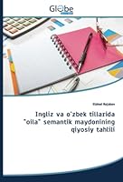 Ingliz va o'zbek tillarida oila semantik maydonining qiyosiy tahlili 6200642664 Book Cover