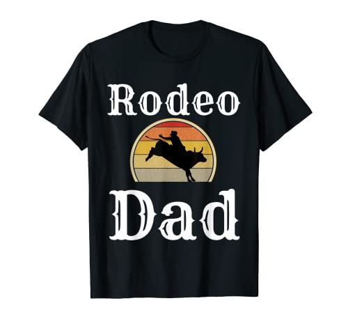 Bull Riding Gifts Rodeo Dad Rider Camisa Retro Vaquero Regalo Camiseta