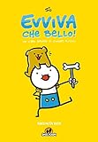 albrigi luigi  Evviva che bello! Raccolta 2017
