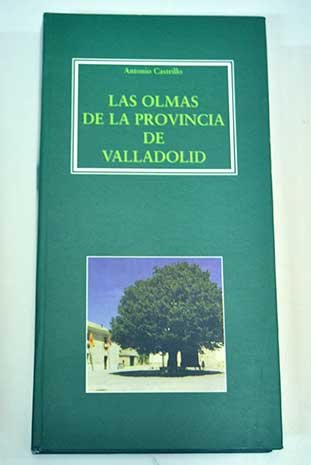 Portada de Las olmas de la provincia de valladolid