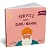 Service with Guru Nanak (Learning to Be) - Mittal Ma, Chitwan, Saraf, Sarita