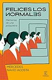Felices los normales: Memorias de una psiquiatra (Ensayos)