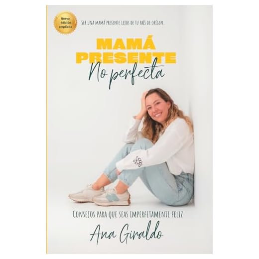 Mamá Presente no Perfecta: Consejos para que seas imperfectamente feliz