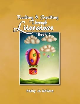 Reading & Spelling Through Literature Book 2