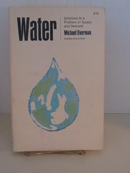 Paperback Water; solutions to a problem of supply and demand. Book