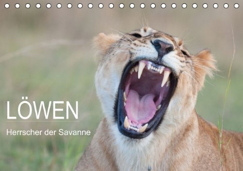 Löwen - Herrscher der Savanne (Tischkalender 2015 DIN A5 quer): Fasziniernde Aufnahmen der majestätischen Raubkatzen - auch als verspielte Löwenkinder (Tischkalender, 14 Seiten)