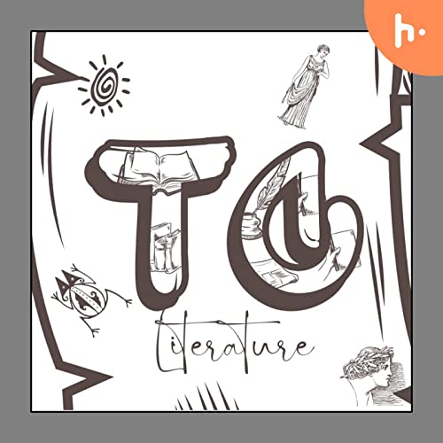 TC LITERATURE Podcast Por Tanishchavan arte de portada