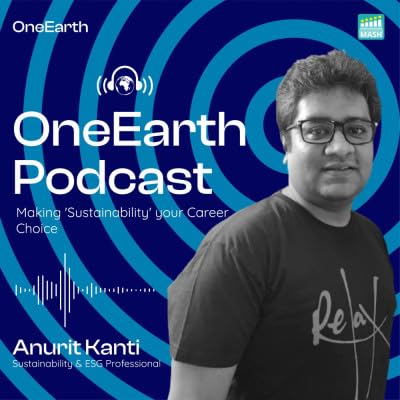 Making 'Sustainability' your Career Choice with Anurit Kanti