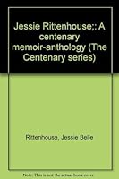Jessie Rittenhouse;: A centenary memoir-anthology (The Centenary series) 0498074528 Book Cover