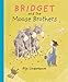 Bridget and the Moose Brothers