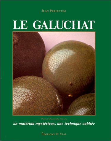 Télécharger Le galuchat PDF Ebook En Ligne