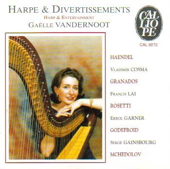 Harpe & Divertissements [Audio CD] Handel; Granados; Rosetti and Vandernoot