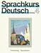 Sprachkurs Deutsch Neufassung: Level 4: Lehrbuch 4 (German Edition)