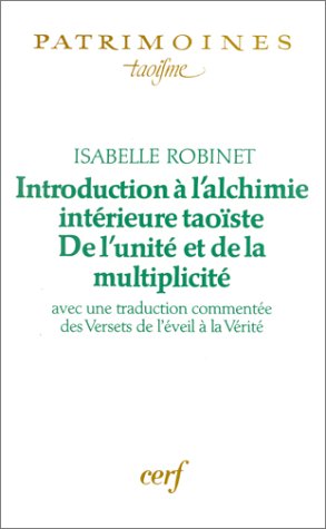 Télécharger Introduction à l'alchimie intérieure taoïste : De l'unité et de la multiplicité, avec une tradu Gratuit