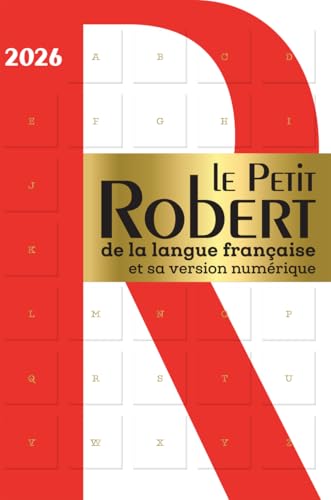 Dictionnaire Le Petit Robert de la langue française 2026 et sa version numérique