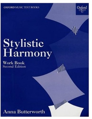 Stylistic Harmony Work Book: Harmony for A-Level Onwards