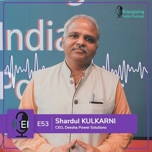 EP 53 | Industrial Decarbonisation with Green Hydrogen | Shardul Kulkarni Podcast Por  arte de portada