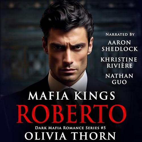 Mafia Kings: Roberto (Written by Olivia Thorn) episode artwork