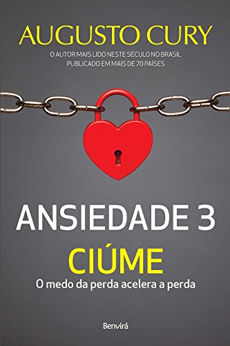 Ansiedade 3 – Ciúme: o medo da perda acelera a perda