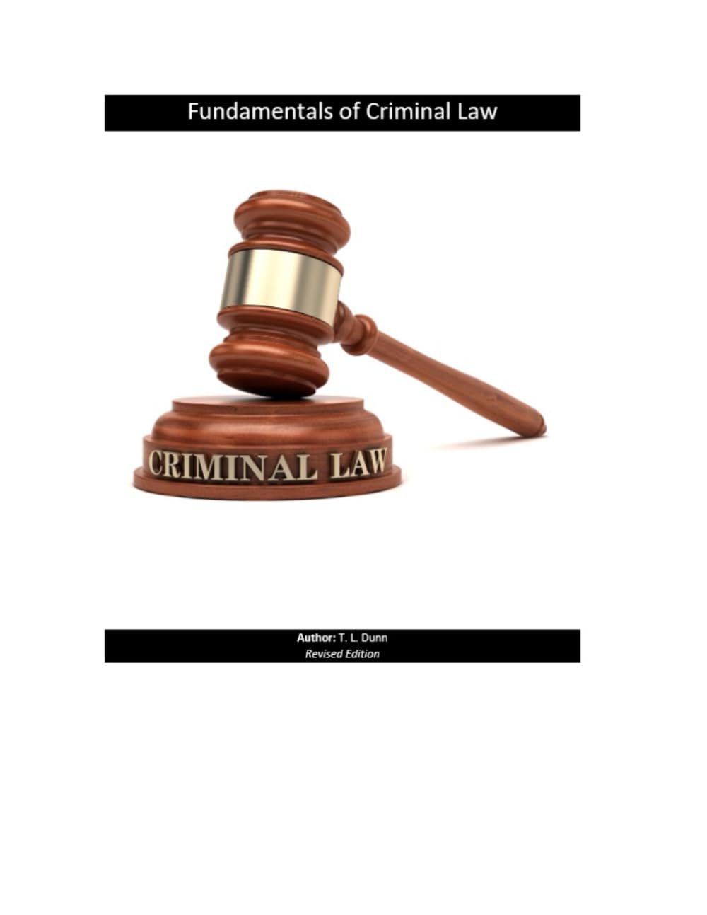 Fundamentals of Criminal Law: Revised Edition