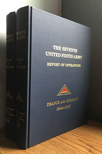 Seventh Army Report of Operations, 1944-1945, S... 0898391245 Book Cover