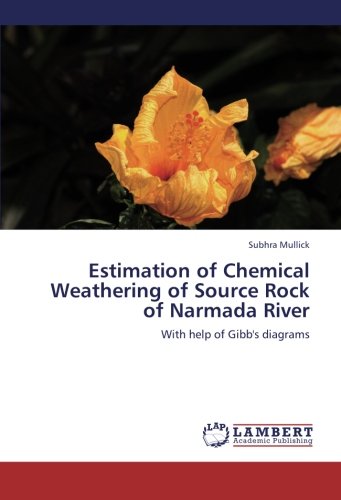 Estimation of Chemical Weathering of Source Rock of Narmada River