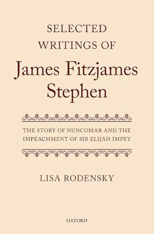 Selected Writings of James Fitzjames Stephen 