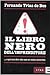 Il libro nero dell'imprenditore... e poi non dire che non eri stato avvertito - Trias de Bes, Fernando