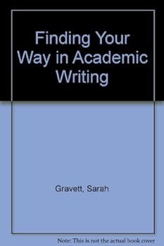 Paperback Finding Your Way In Academic Writing Book