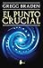 El punto crucial (Spanish Edition)