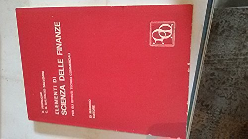  Elementi di scienza delle finanze per gli istituti tecnici commerciali