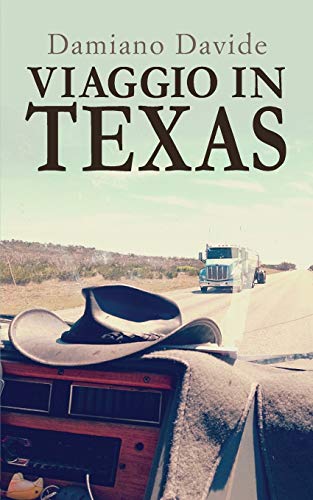 Viaggio in Texas (Italian Edition)