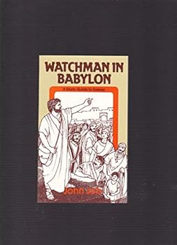 Paperback Watchman in Babylon: A Study Guide to Ezekiel Book